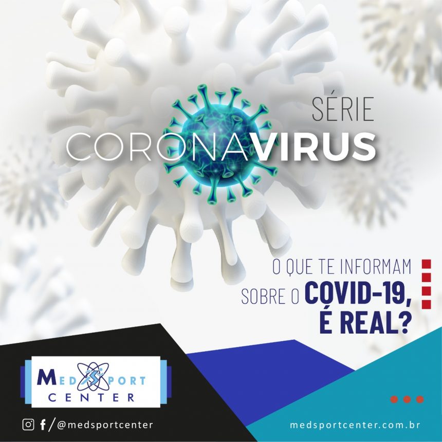 O que te informam sobre o Covid-19 é real?